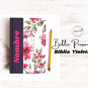 Spanish Bible, Biblia Personalizada Violeta Rosada Reina Valera con su Nombre y Versiculo Biblico, Biblia de flores, Biblia Personalizada