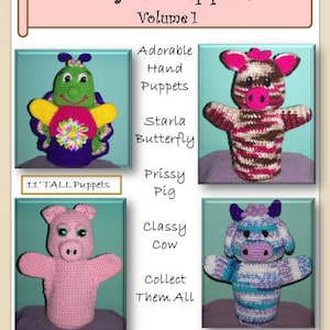 May include: A set of five crochet hand puppets, including a butterfly, pig, cow, and two other animal puppets. The puppets are 11 inches tall and come with three eye styles. The image includes the text "Playful Puppets Volume 1" and "Four Bees Designs".