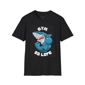 Gym is life Shirt,Funny Workout Shirt,Gym Shirt,Outdoors Shirt,Gym Lover Shirt,Cute Fitness Shirt,Exercise Shirt,Strong Fish  ,Shark Good