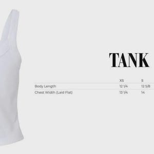 May include: A white vest top with a scoop neckline and spaghetti straps. The word "TANK" is displayed in bold, black text. Size measurements are listed in inches for body length and chest width.