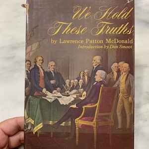 We Hold These Truths A reverent review of the US Constitution Vintage Book Hardbook