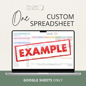 May include: A laptop screen displays a digital calendar spreadsheet for January 2026 with a red stamp reading EXAMPLE across the center. Text above reads The Calm Life Reset One CUSTOM SPREADSHEET and below reads GOOGLE SHEETS ONLY.