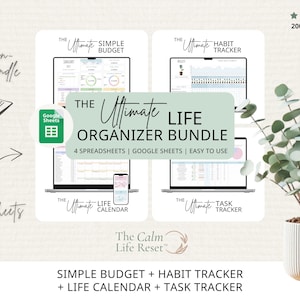 May include: The Ultimate Life Organizer Bundle, featuring four spreadsheets: Simple Budget, Habit Tracker, Life Calendar, and Task Tracker. Includes Google Sheets compatibility. The image also shows a laptop, a smartphone, and a potted plant.