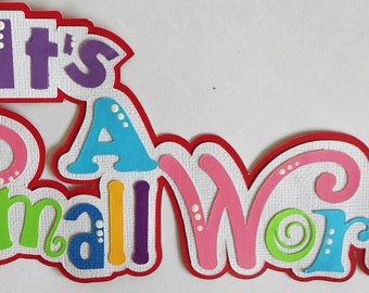 Handmade Scrapbook Title: It's A Small World Die Cut Embellishment