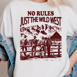 Western Cowboys Png,Just the Wild West Png,Rodeo Png,4 Png,Sublimation Design Download,Western Shirt Design