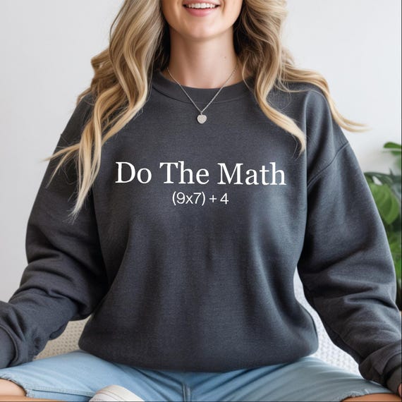 Do The Math 67 Hoodie, Viral Six Seven Meme Sweatshirt, Funny Maths Teacher Gift
