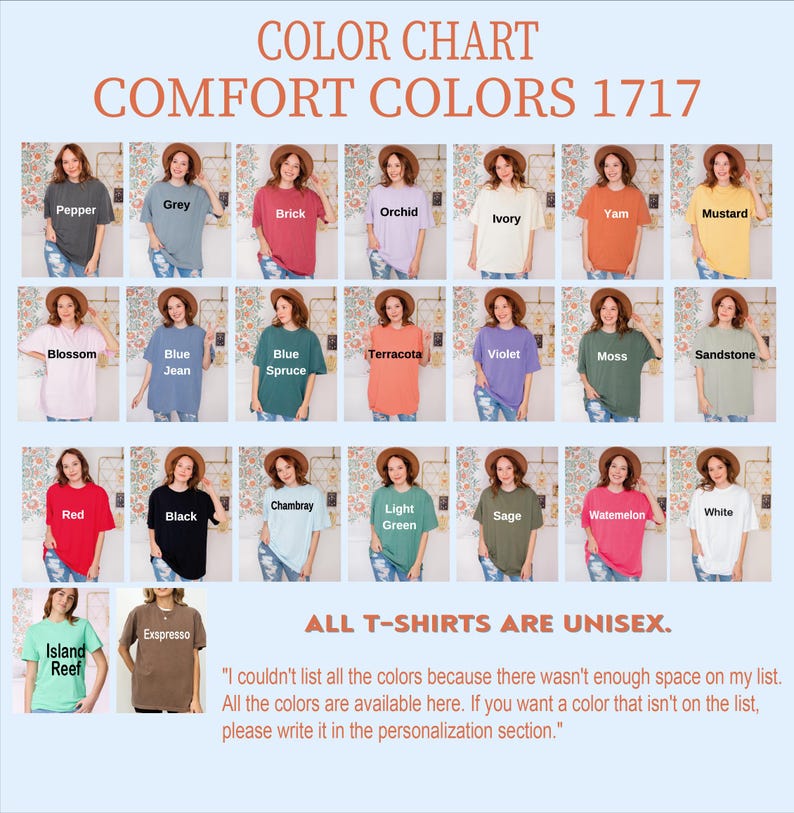 The image is a color chart displaying various comfort colors, including Pepper, Grey, Orange, Yellow, Mustard, Pink, Blue, Purple, Moss, Sandstone, Pink, White, and more. The chart is organized into sections for different colors, and the text indicates that all the colors are available for purchase. The image also includes a personalization section where customers can write in the color they want, but it is not possible to describe each color individually due to the character limit.