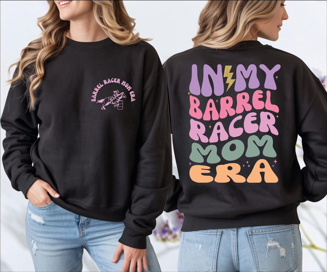 Barrel Racer Mom Era Sweatshirt: Western Riding Gift - Etsy