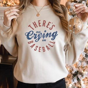 There is No Crying In Baseball Hoodie, Baseball Sweatshirt, Mother&#39;s Day Gift, Baseball Season, Baseball Lovers Sweater, Baseball Tee