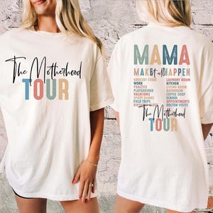 Comfort Colors Motherhood Tour Shirt: Sarcastic Mom T-Shirt