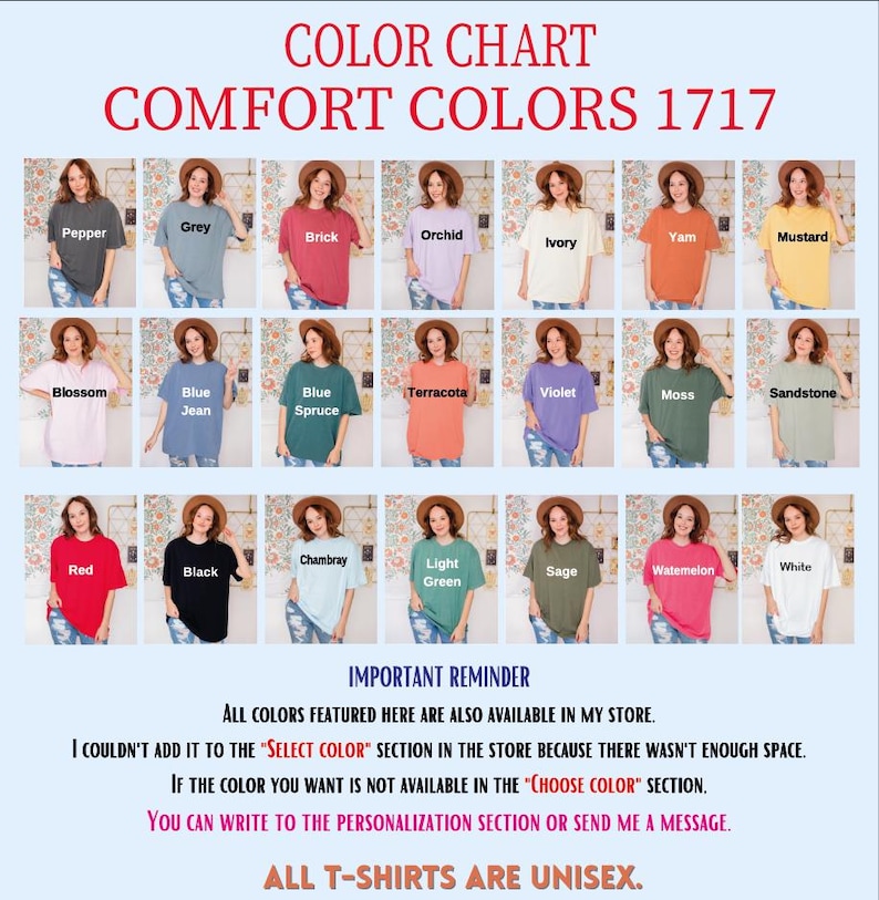 The image is a color chart displaying various comfort colors, including Pepper, Gray, Orange, Yellow, Mustard, Blue, Purple, Moss, Sandstone, Pink, Black, Green, and White. The chart also includes a reminder that all colors featured in the store are available, and the person can choose their preferred color. The image is a collage of multiple photos of women wearing different colored t-shirts, and it does not contain any text.