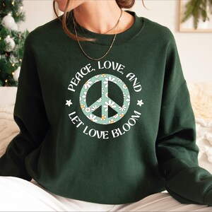 Let Love Bloom Peace Sign Sweatshirt, Retro Hippie Daisy Tee, 60s Groovy Flower Child Sweater,Peace Love Graphic Hoodie