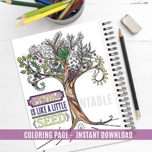 May include: A colouring page featuring a detailed illustration of a tree with colourful flowers and leaves. The text "Faith is like a little seed" is written on a banner hanging from the tree. The page is titled "Colouring Page - Instant Download".
