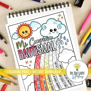 May include: A coloring page with the text "Mi Convenio Bautismal" featuring a smiling sun, cloud, and rainbow. The words "COLORING PAGE - INSTANT DOWNLOAD" are also present. The image is surrounded by colored pencils.