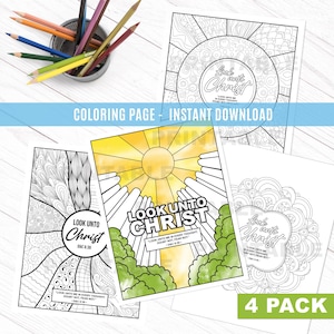 Look Unto Christ Coloring Page BUNDLE - 2025 Youth Theme - Youth of The Church of Jesus Christ of Latter day Saints