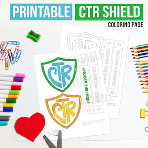 May include: Printable coloring page featuring a shield with the letters CTR, which stands for "Choose the Right." The shield is in a green, blue, and yellow color scheme. The page also includes a smaller version of the shield that can be cut out and used as a sticker.