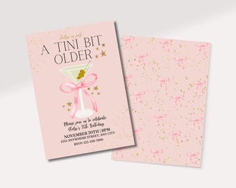 A Tini Bit Older Invitation | Martini Party Invite | 21st Birthday  | Adult Birthday Template | Coquette Party Invite | Editable Template