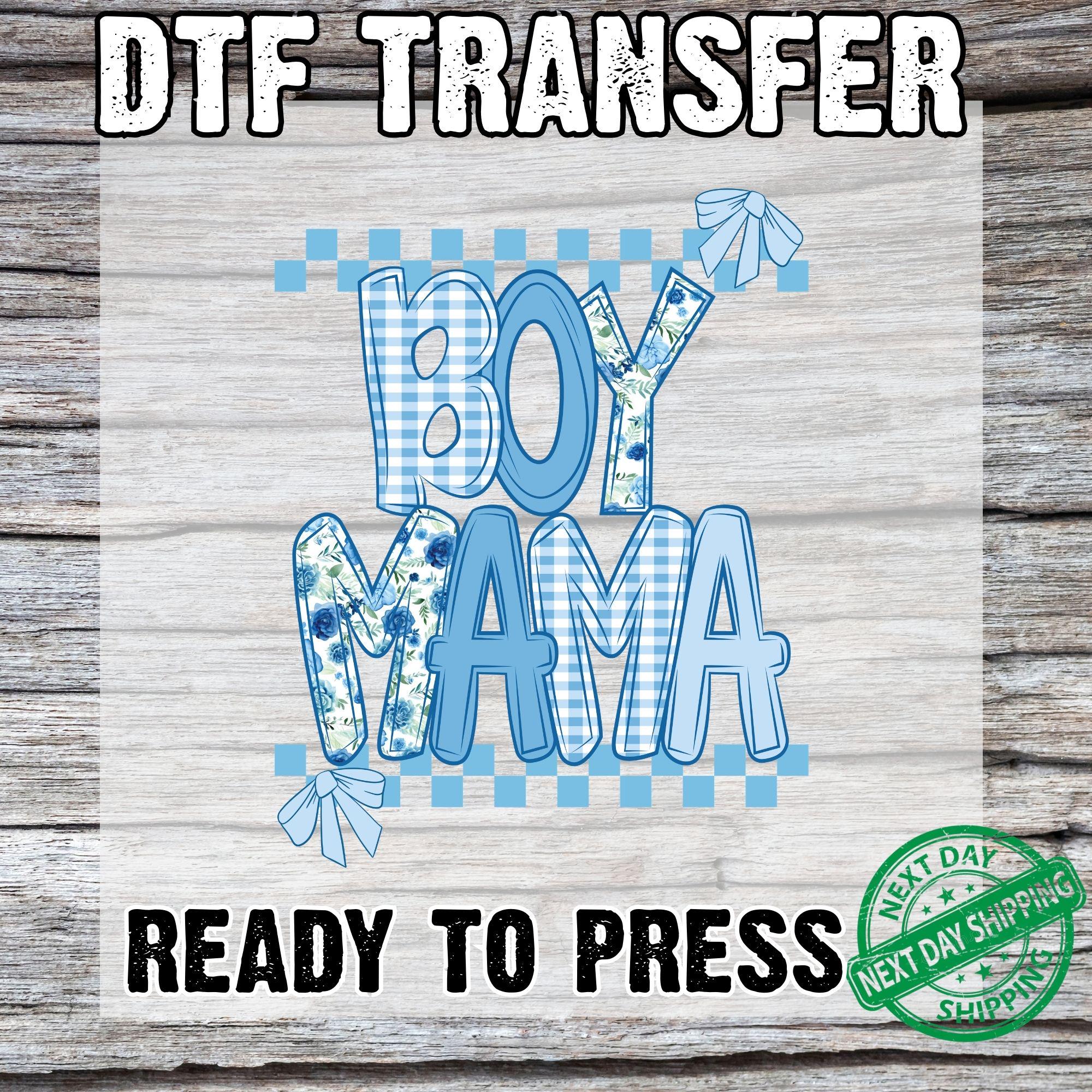 Boy Mama DTF Transfers, Ready for Press, Heat Press Transfer, Ready for ...
