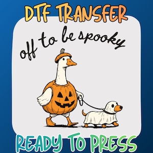 Off To Be Spooky DTF Transfer, Cute Halloween Goose Ready To Press, Pumpkin Costume Dachshund Dog Ghost Heat Print, Autumn Shirt Decal Film