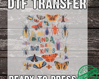 Boho Floral DTF Transfer, Positive Dtf, Be Kind To All Kinds Dtf Ready to Press,  Summer Floral Butterfly Motivational Dtf Print, Women Gift