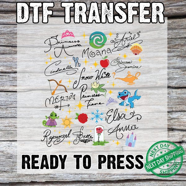 Disney Princess Signatures Dtf Transfer, Ready to Press design,Princess Birthday, All Princess Autograph sublimation, Disneyland Girls Trip