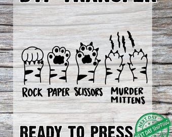 Rock Paper Scissors DTF Transfer, Funny Cat Paw Ready To Press, Cat Lover Gift, Cat Mom Gift, Funny Cat Graphic Print