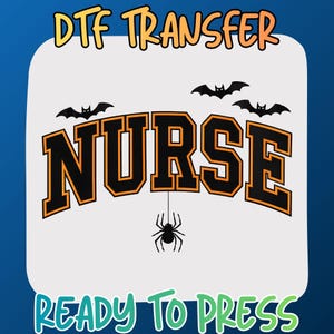 Halloween Nurse DTF Transfer Ready to Press, Spooky Spiderweb Heat Design for Shirts, Medical Spider Iron On, Bats Varsity Font Plotter
