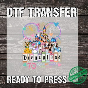 Disney 70th Anniversary Ready To Press, Magic Kingdom Dtf, Custom Disney Dtf Print, Disney Family Vacation Dtf. Disneyland DTF Transfer
