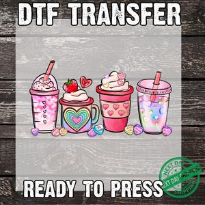 Happy Valentine&#39;s Day Coffee & Lattes TShirt Design, Ready to Press DTF Transfer, Coffee Lover Gifts, Heat Press Apparel, Coffee Cups
