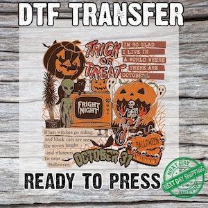 Trick or Treat Halloween DTF Transfer Ready to Press, Retro Fright Night Pumpkin Alien Heat Transfer for Shirts, Spooky October Print Film
