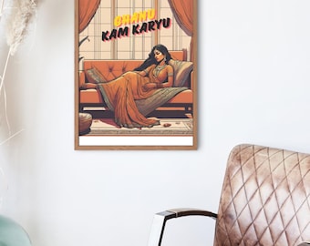 May include: A framed illustration of a woman in a gold and orange sari reclining on a couch. The text "GRAND KAM KARYU" is written in yellow and red letters on the wall behind her.