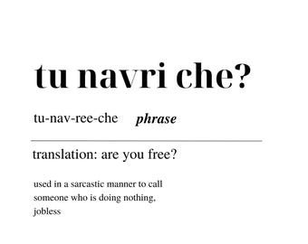 Gujarati &#39;Tu Navri Che?&#39; Sarcastic Quote Art Print (Digital Download)