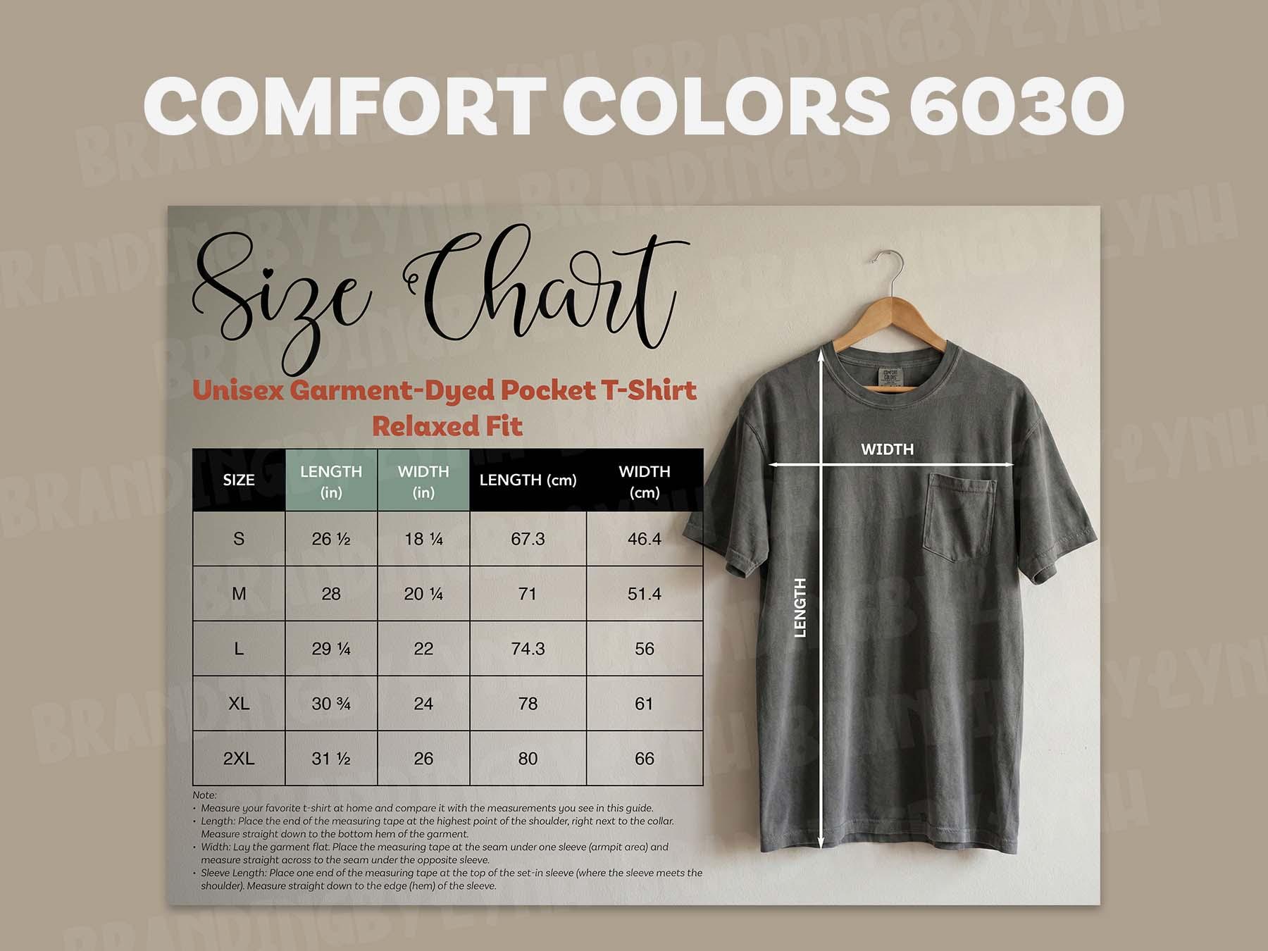 Comfort Colors 6030 T-shirt Size Chart | Garment-dyed Pocket Tee Comfort Colors 6030 T-shirt Size Chart | Garment-dyed Pocket Tee