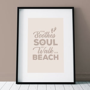 Soothes the Soul Digital Print | Typography Motivational Phrase | Nautical Blues | Walk on the beach | Beach House Print
