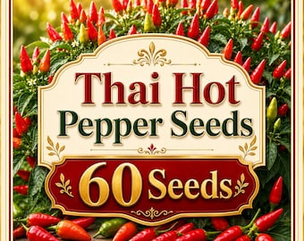 Thai Hot Pepper Seeds, 60 Heirloom Non-GMO Chili for Garden Cooking