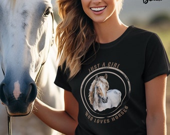 Horse Lover Women's T Shirt, Just A Girl Who Loves Horses Shirt, Cowgirl T Shirt, Ranch Life, Farm Life, Western Horse Shirt