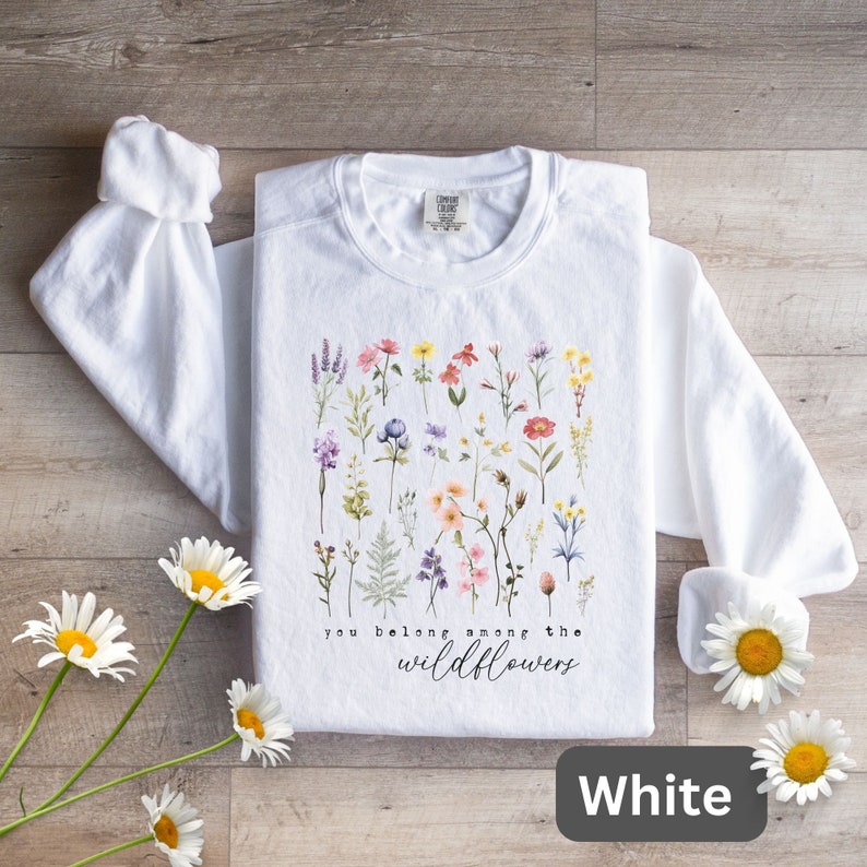 Wildflowers Women's Sweatshirt, Vintage Floral Cottagecore, Boho Women's Comfort Colors Shirt, Watercolor Woodland and Nature Shirt White