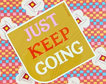 Free Shipping! Just Keep Going Vinyl Sticker