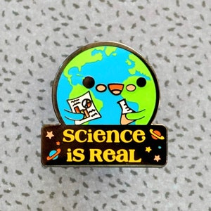 Science is Real Support Science Hard Enamel Pin image 2