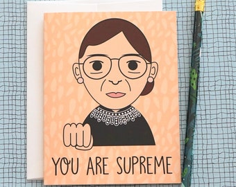 RBG Ruth Bader Ginsburg "You Are Supreme" Card for Lawyer, Friend, Feminist, Greeting Card