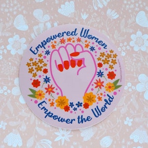 Free Shipping! Empowered Women Empower The World, Women's Rights, Feminist, Equality Sticker