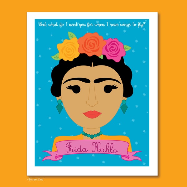 Sheroes Collection: Frida Kahlo 8x10 Art Print, Famous Women in Mexican History, Women Artists, Inspiring Women Poster