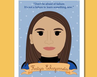 Sheroes Collection: Katya Chazarreta 8x10 Art Print Famous Women in STEM poster