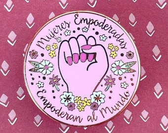 Mujeres Empoderadas Empoderan al Mundo Feminista Española Enamel Pin