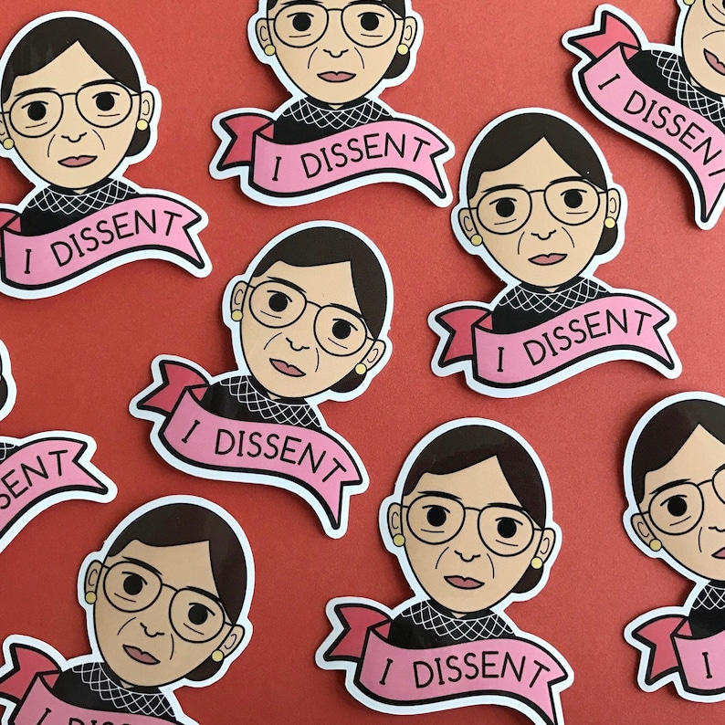 Free Shipping I Dissent RBG Ruth Bader Ginsburg, Feminist, Social Justice, Equality, Women's Rights, Pro Choice Vinyl Sticker image 3