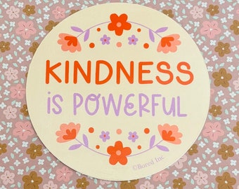 Kindness is Powerful Vinyl Waterproof Sticker, Free Shipping!