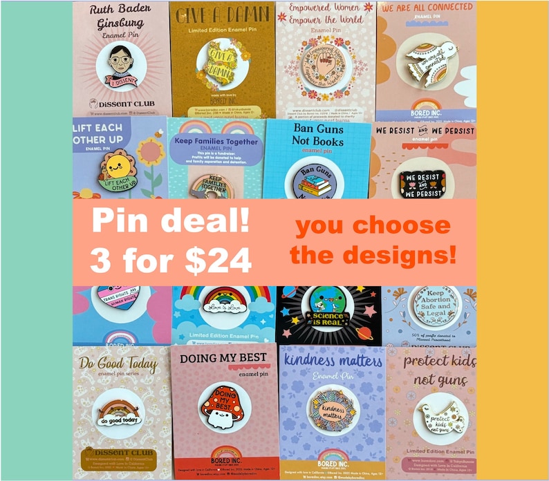 3 Enamel Pin Deal: You Choose the Designs Feminist, Liberal, Social Justice, Empowering, Kindness Pins image 1