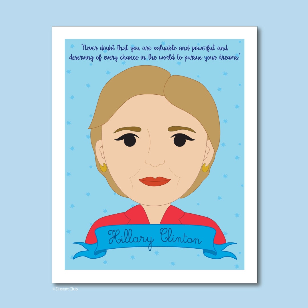 Sheroes Collection: Hillary Clinton 8x10 Art Print Famous Women in ...