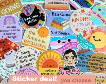 Free Shipping! 3 Stickers Deal Social Justice, Liberal, Feminist, Kindness, Empowering, Encouraging, Stickers