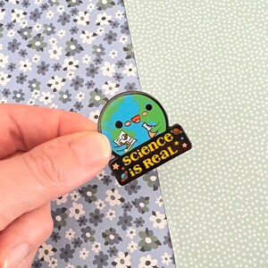 Science is Real Support Science Hard Enamel Pin image 3